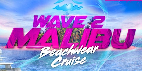 WAVE 2: MALIBU BEACHWEAR CRUISE primary image