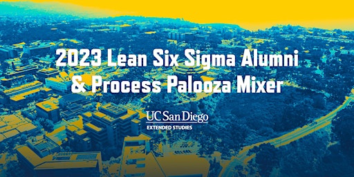 Lean Six Sigma Alumni & Process Palooza Mixer