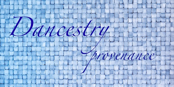 Dancestry provenance