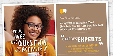 Image principale de LE CAFE DES EXPERTS BY CREDIT AGRICOLE LA REUNION
