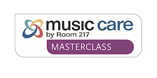 Imagem principal de MUSIC CARE MASTERCLASS Virtual May 16th 2024