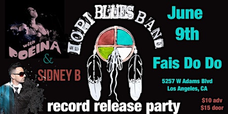 Hopi Blues Band Record Release Party with Poeina & Sidney B Join The Revolution primary image