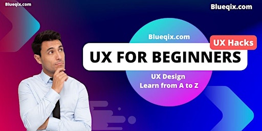 Primaire afbeelding van UX Design For Beginners | Learn UX from A to Z | Workshop | Hackathon