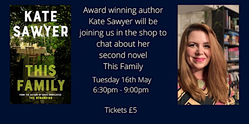 An evening with award winning author Kate Sawyer