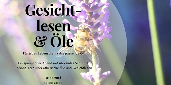 Erlebnisabend "Gesichtslesen & Öle"