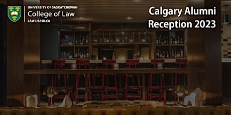 College of Law Alumni Reception - Calgary