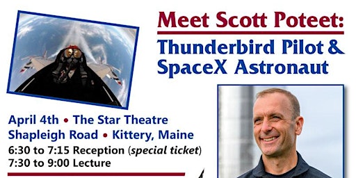 An Evening with Scott  Poteet SpaceX Mission Pilot at the Star Theater