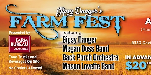 Gipsy Danger's Farm Fest presented by Alamance County Farm Bureau