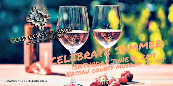 Gold Coast Summers Music + Wine Festival (June 16, 2018)