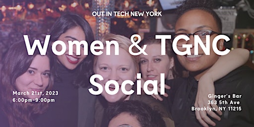 Out in Tech NYC | Women & TGNC Social at Ginger's Bar