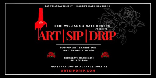 ART | SIP | DRIP - POP-UP ART EXHIBITION / MIXER
