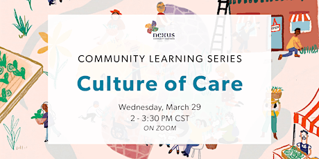 Nexus Community Leadership Series: Culture of Care