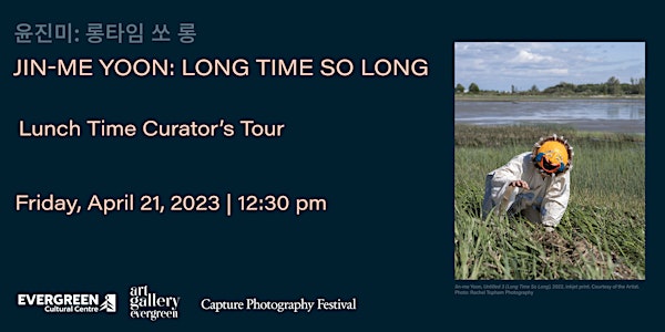 Lunch Time Curator's Tour  | Long Time So Long