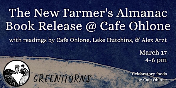 The New Farmer's Almanac Vol VI Book Release at Cafe Ohlone