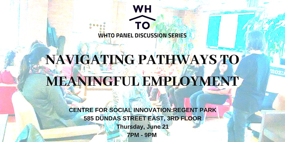 WHTO Panel Discussion Series: Navigating Pathways to Meaningful Employment