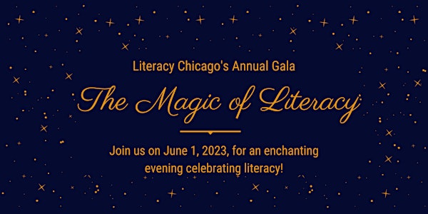 The Magic of Literacy: Literacy Chicago's Annual Gala