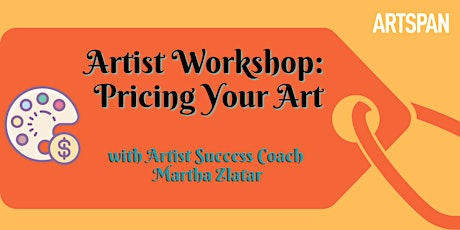 Artist Workshop: Pricing Your Art