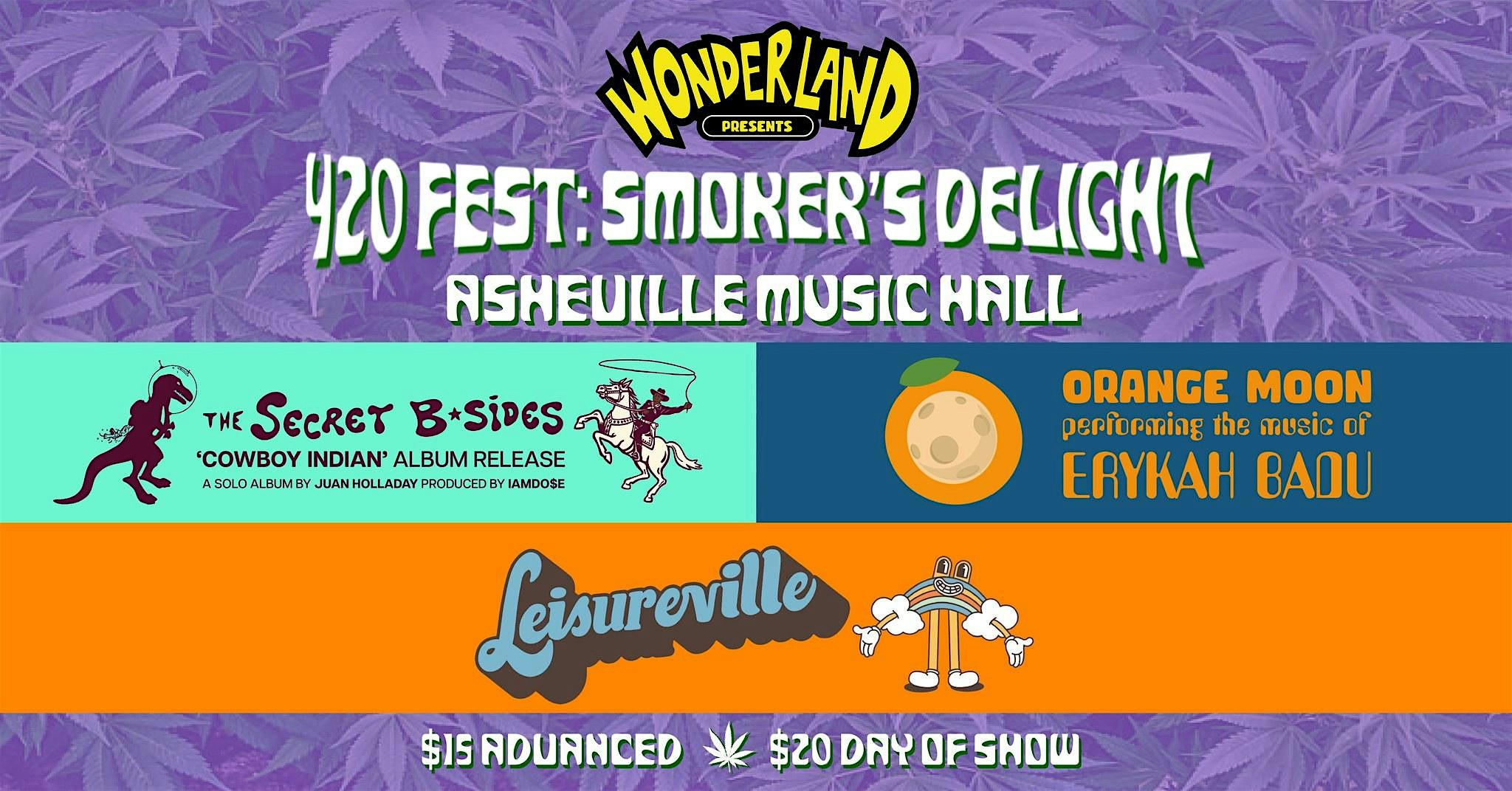 420 Fest w/ The Secret B Sides, Orange Moon, & Leisureville
