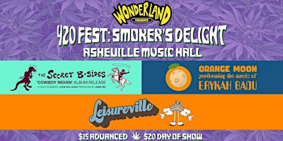 420 Fest w/ The Secret B Sides, Orange Moon, & Leisureville