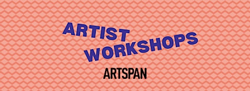 Collection image for Artist Workshops