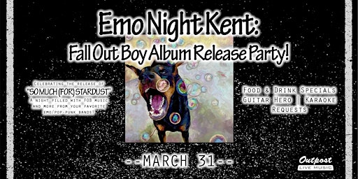 Emo Night Kent: Fall Out Boy Album Release Party!
