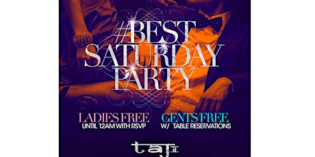 Chez La Femme Saturdays at Taj 2, Ladies free till 12am
