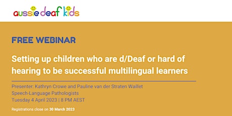 Setting up children who are D/HH to be successful multilingual learners