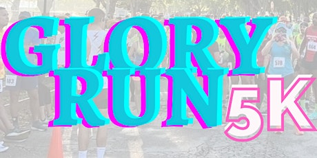 Glory Run 5K