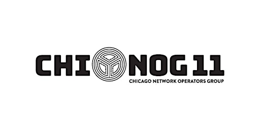 Chicago Network Operators Group (CHI-NOG 11)