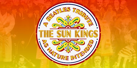 The  Sun Kings : A Tribute to the Beatles