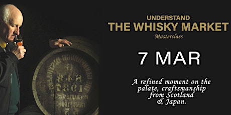 Understand The Whisky Market Masterclass