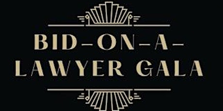 Bid-On-A-Lawyer Gala 2023