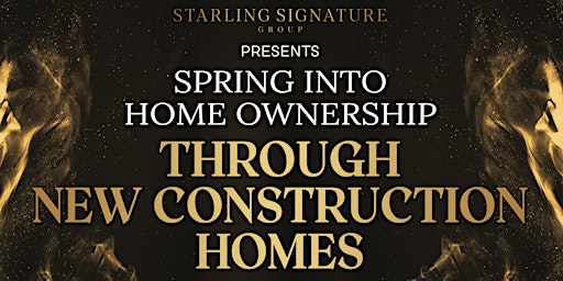 Spring into Homeownership Through New Construction Homes