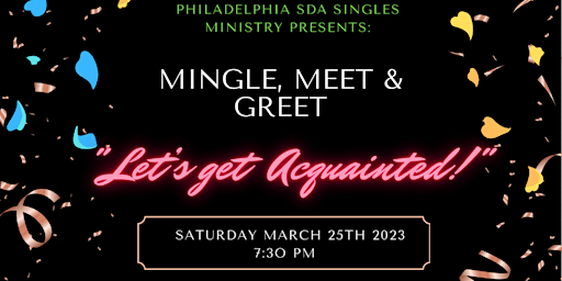 Philadelphia SDA  Singles Ministry - Mingle, Meet & Greet