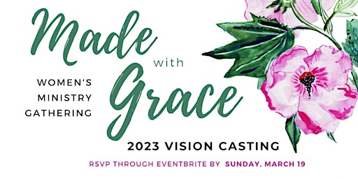 Made with Grace 2023 Vision Casting