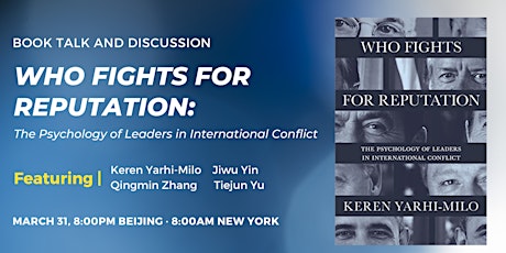 Book Talk and Discussion for "Who Fights for Reputation"