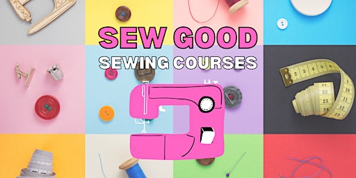 Sew Good - Sewing Course: BEGINNERS (Tuesdays)_T2 primary image