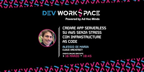 Creare App Serverless su AWS senza stress con Infrastructure as Code・DWS