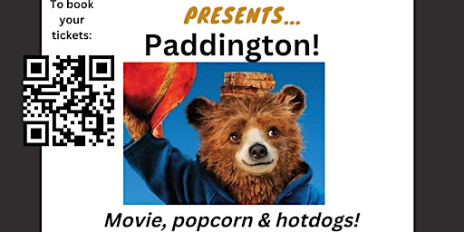 Movie & Hotdogs! Paddington is coming to St Paul's. Family Friendly.