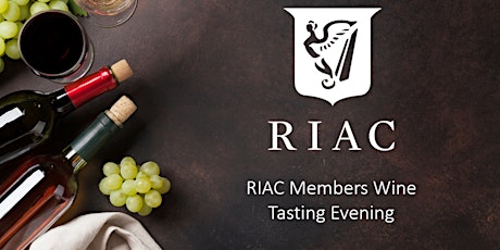 RIAC Members Wine Tasting Evening