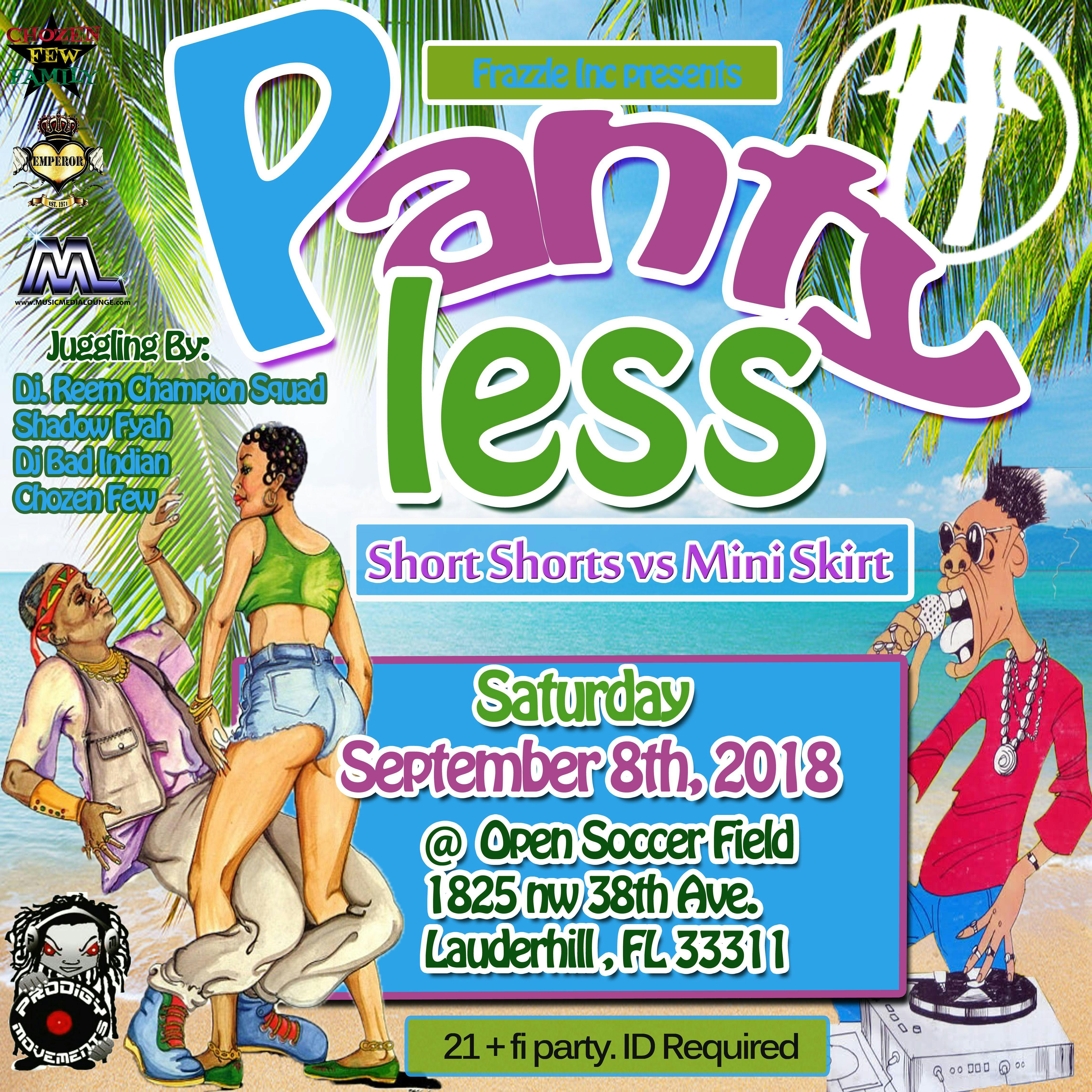 PantyLess (Short Shorts vs Mini Skirt) All Drink Inclusive Event - 8 SEP  2018