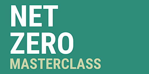 Net Zero Masterclass - 29th March 2023 - Müller Phase 1