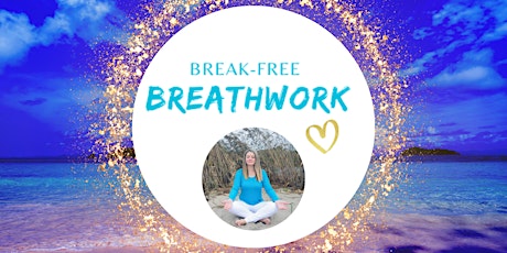 Break-Free Breathwork Journey