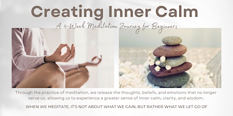 Creating Inner Calm: A 4-Week Meditation Journey for Beginners