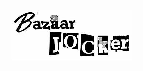 BAZAAR JOCKER - ELAINE HOWLEY, MANKYY, NAIVE TED  primärbild