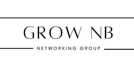 Grow NB Networking Meeting