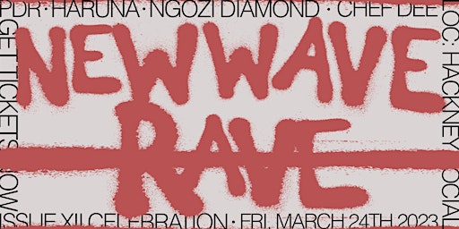 New Wave Rave: Issue XII Celebration