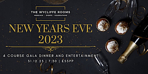 New Years Eve At The Wycliffe Rooms