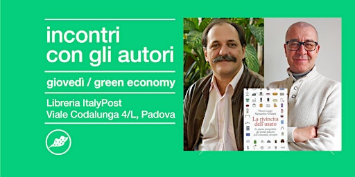 GIOVEDÌ DELLA GREEN ECONOMY | Incontro con A. Giuliani e P. Luppi