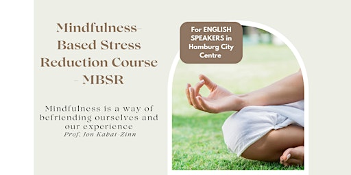 8-week MBSR Course (Mindfulness Based Stress Reduction) English Speakers